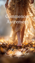 Commencer Autrement
